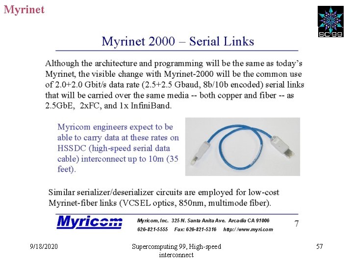 Myrinet 9/18/2020 Supercomputing 99, High-speed interconnect 57 
