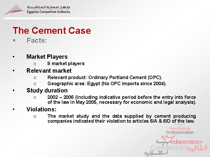 The Cement Case § Facts: • Market Players o • Relevant market o o The Cement Case § Facts: • Market Players o • Relevant market o o