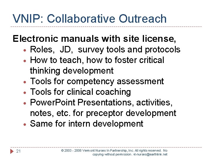 VNIP: Collaborative Outreach Electronic manuals with site license, 21 Roles, JD, survey tools and