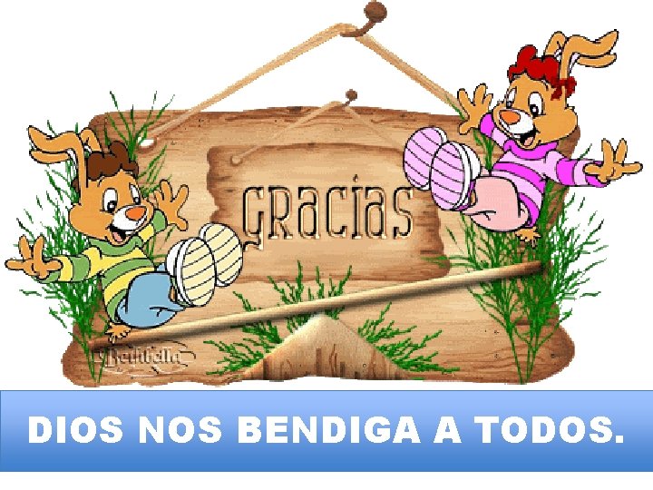 DIOS NOS BENDIGA A TODOS. Otto Porta DIOS NOS BENDIGA A TODOS. Otto Porta