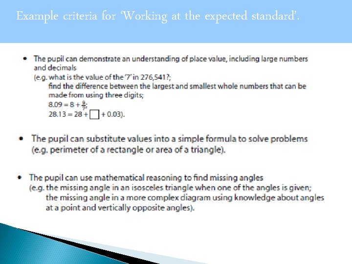 Example criteria Level 1 - Maths for ‘Working at the expected standard’. 