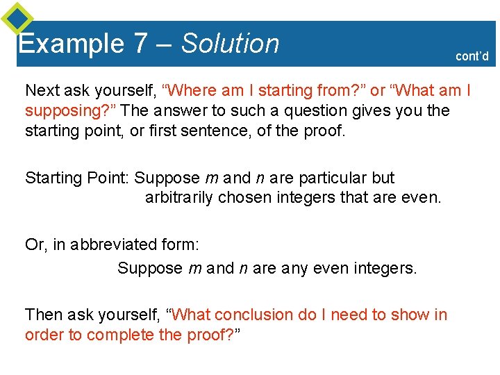 Example 7 – Solution cont’d Next ask yourself, “Where am I starting from? ” Example 7 – Solution cont’d Next ask yourself, “Where am I starting from? ”