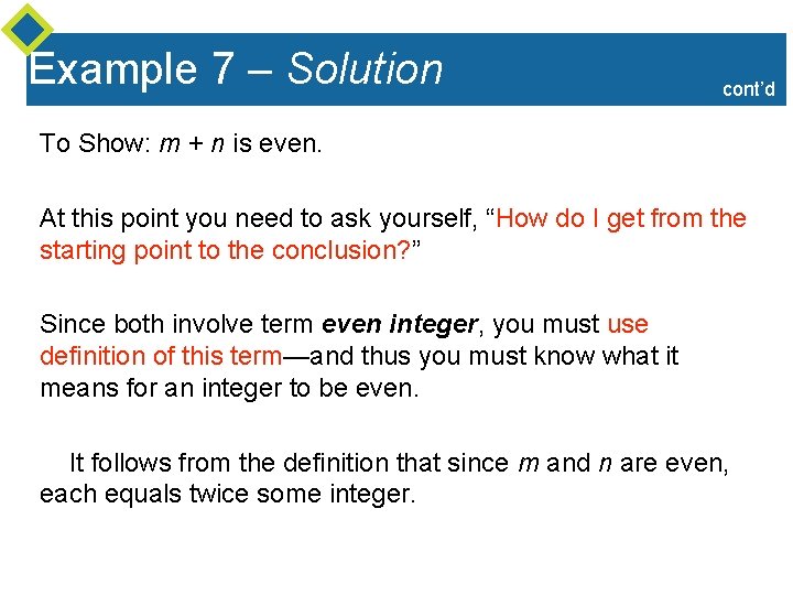Example 7 – Solution cont’d To Show: m + n is even. At this Example 7 – Solution cont’d To Show: m + n is even. At this