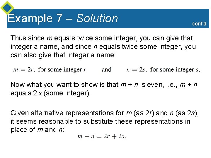 Example 7 – Solution cont’d Thus since m equals twice some integer, you can Example 7 – Solution cont’d Thus since m equals twice some integer, you can