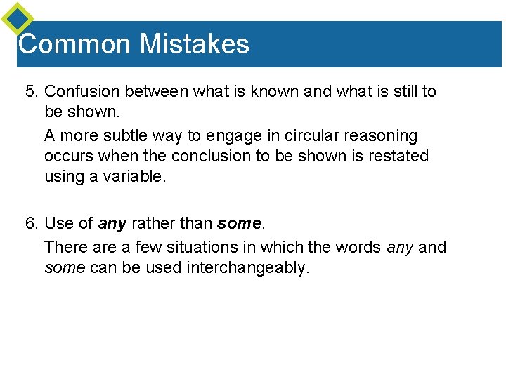 Common Mistakes 5. Confusion between what is known and what is still to be Common Mistakes 5. Confusion between what is known and what is still to be