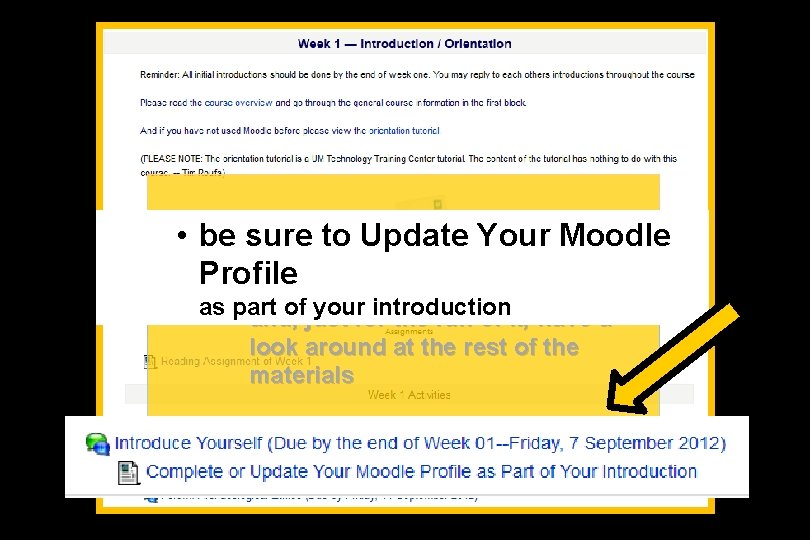  • be sure Update The to first week. Your. . . Moodle Profile