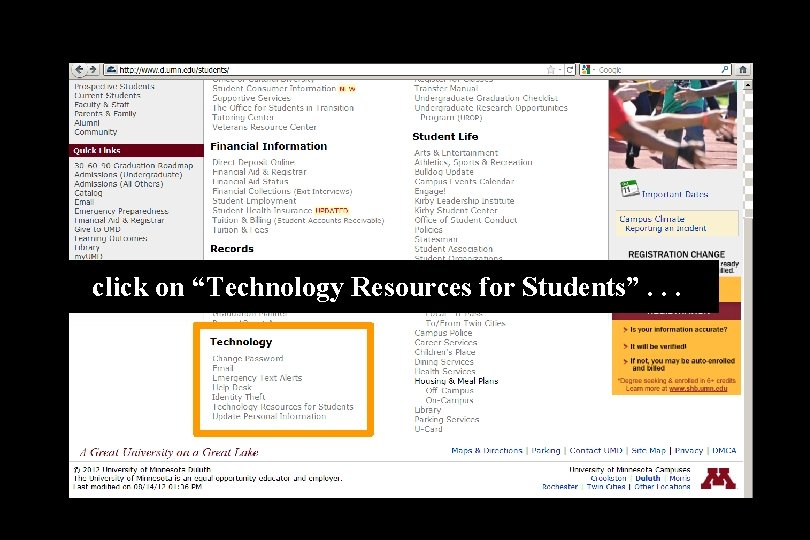 click on “Technology Resources for Students”. . . 