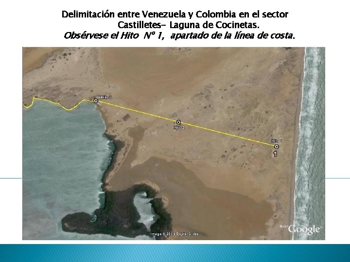 Delimitación entre Venezuela y Colombia en el sector Castilletes- Laguna de Cocinetas. Obsérvese el