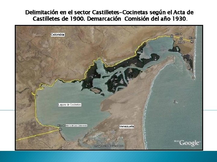 Delimitación en el sector Castilletes-Cocinetas según el Acta de Castilletes de 1900. Demarcación Comisión
