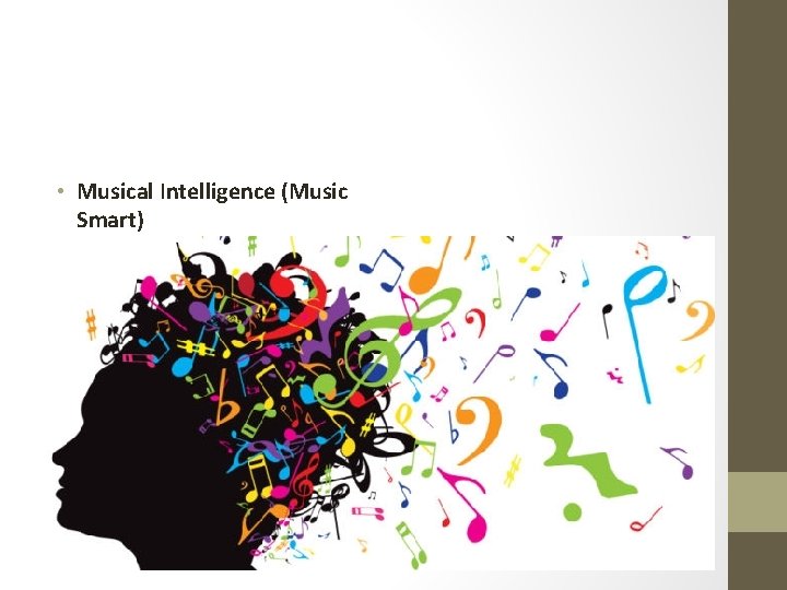  • Musical Intelligence (Music Smart) 