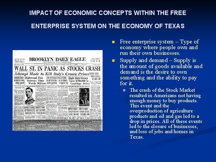 IMPACT OF ECONOMIC CONCEPTS WITHIN THE FREE ENTERPRISE SYSTEM ON THE ECONOMY OF TEXAS