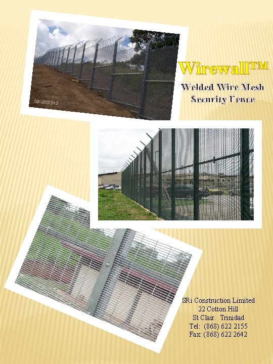 Wirewall™ Welded Wire Mesh Security Fence SRi Construction Limited 22 Cotton Hill St Clair.