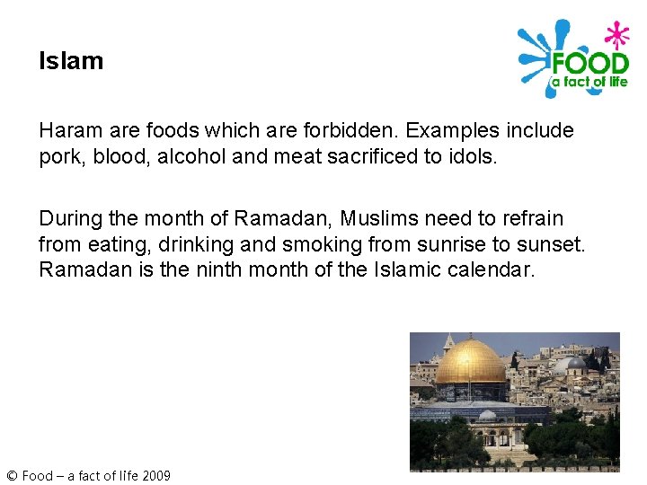 Islam Haram are foods which are forbidden. Examples include pork, blood, alcohol and meat