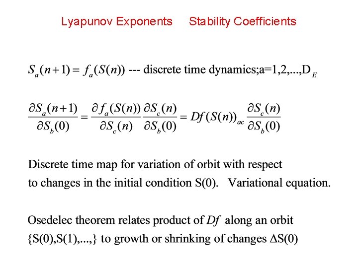 Lyapunov Exponents Stability Coefficients 