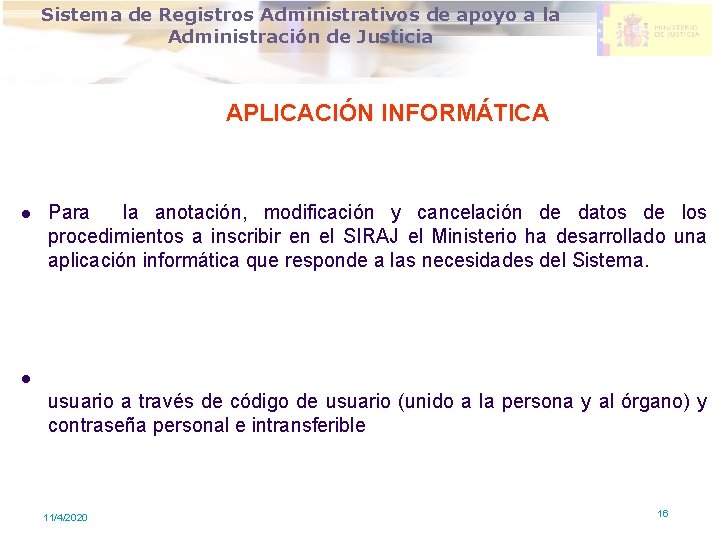 DIRECCION GENERAL DE MODERNIZACION DE Sistema de Registros Administrativos de apoyo a la LA