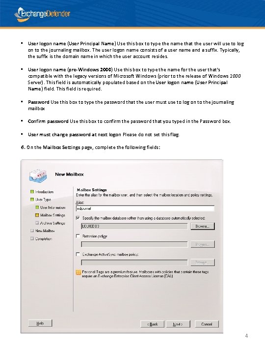  • User logon name (User Principal Name) Use this box to type the