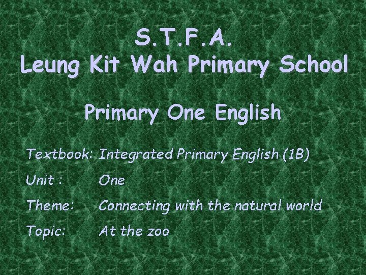 S. T. F. A. Leung Kit Wah Primary School Primary One English Textbook: Integrated