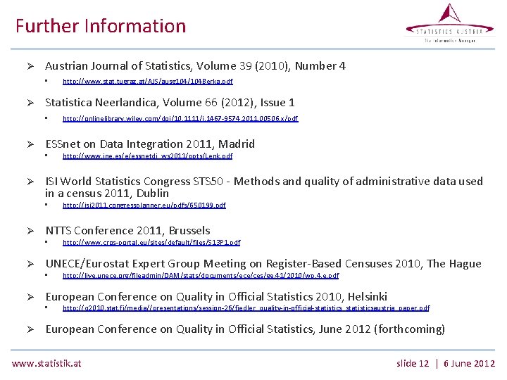 Further Information Ø Austrian Journal of Statistics, Volume 39 (2010), Number 4 • Ø