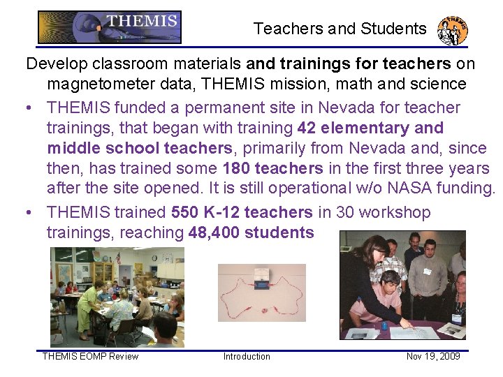 Teachers and Students Develop classroom materials and trainings for teachers on magnetometer data, THEMIS