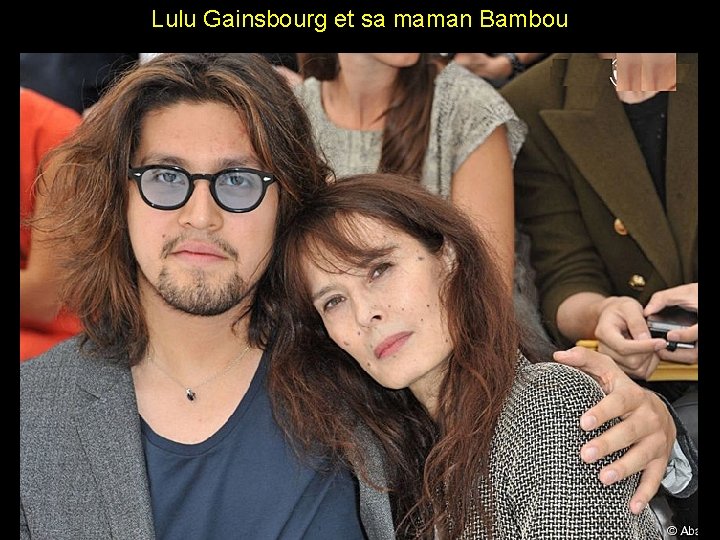 Lulu Gainsbourg et sa maman Bambou 