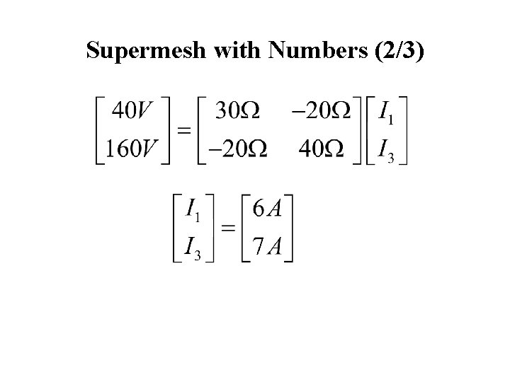Supermesh with Numbers (2/3) 