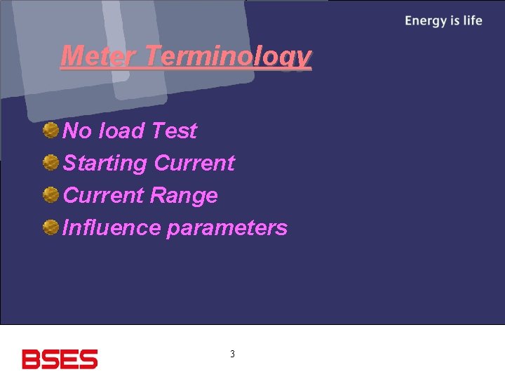 Meter Terminology No load Test Starting Current Range Influence parameters 3 