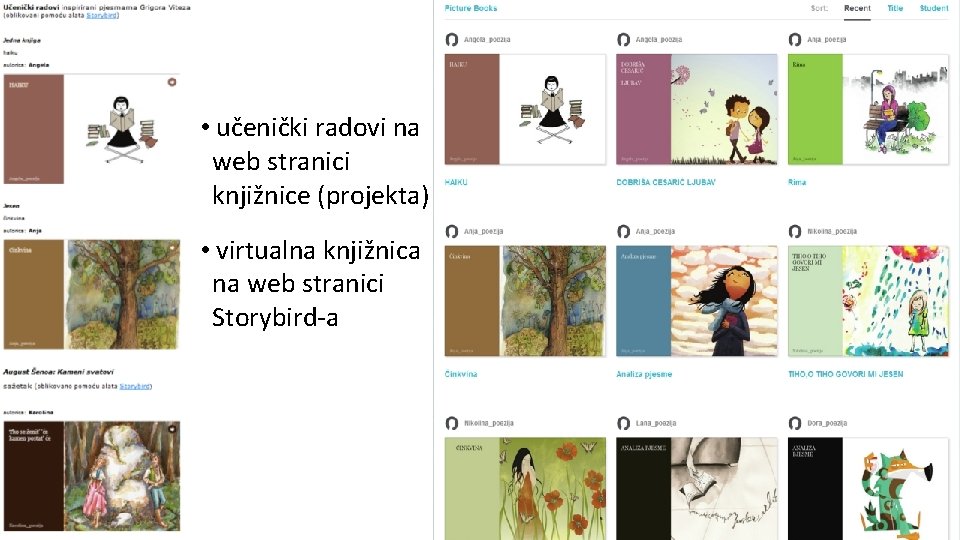  • učenički radovi na web stranici knjižnice (projekta) • virtualna knjižnica na web