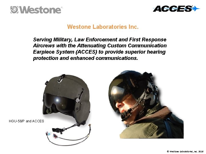 Westone Laboratories Inc. Serving Military, Law Enforcement and First Response Aircrews with the Attenuating