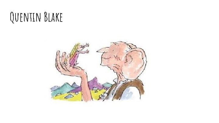 Quentin Blake 