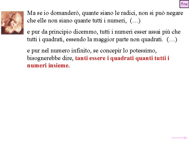 fine Ma se io domanderò, quante siano le radici, non si può negare che