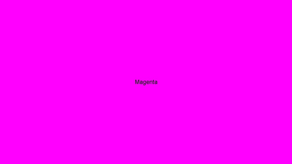 Magenta 