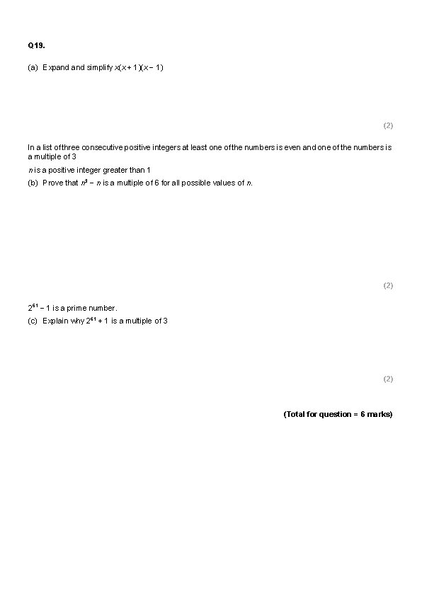 Q 19. (a) Expand simplify x(x + 1)(x − 1) (2) In a list