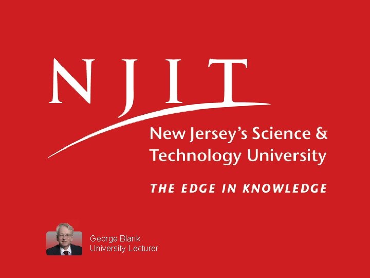 George Blank University Lecturer 