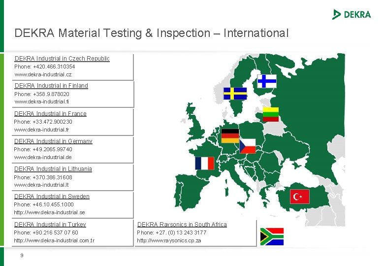 DEKRA Material Testing & Inspection – International DEKRA Industrial in Czech Republic Phone: +420.
