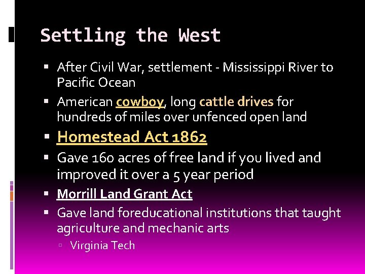 Settling the West After Civil War, settlement - Mississippi River to Pacific Ocean American
