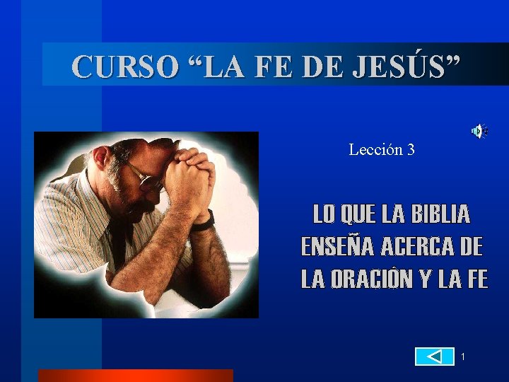 CURSO LA FE DE JESS Leccin 3 1