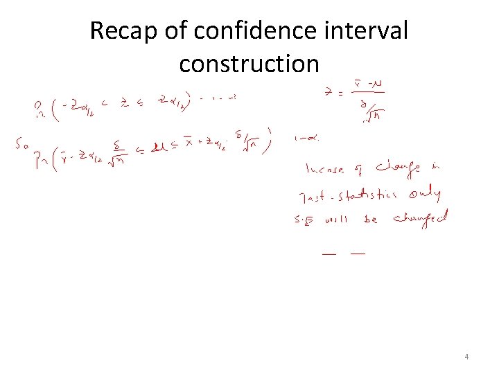 Recap of confidence interval construction 4 