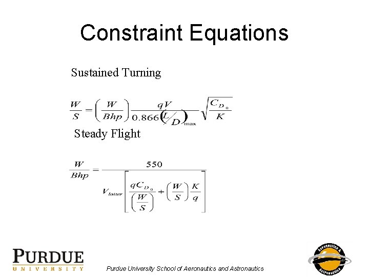 Constraint Equations Sustained Turning Steady Flight Purdue University School of Aeronautics and Astronautics 