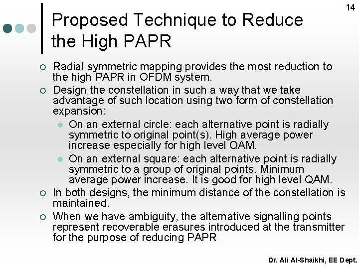 Proposed Technique to Reduce the High PAPR ¢ ¢ 14 Radial symmetric mapping provides