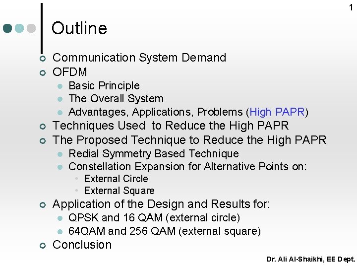 1 Outline ¢ ¢ Communication System Demand OFDM l l l ¢ ¢ Basic