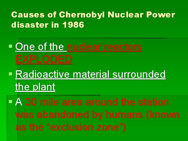 Causes of Chernobyl Nuclear Power disaster in 1986 § One of the nuclear reactors