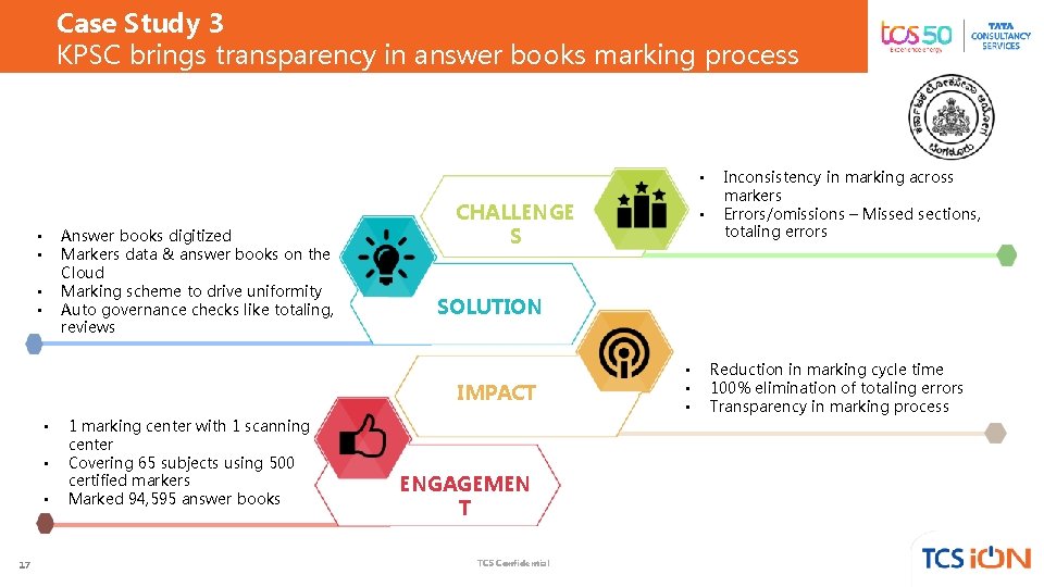 Case Study 3 KPSC brings transparency in answer books marking process • Answer books Case Study 3 KPSC brings transparency in answer books marking process • Answer books