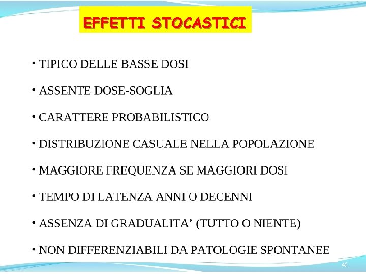 EFFETTI STOCASTICI 45 EFFETTI STOCASTICI 45