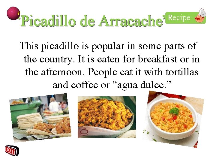 “Picadillo de Arracache” Recipe This picadillo is popular in some parts of the country.