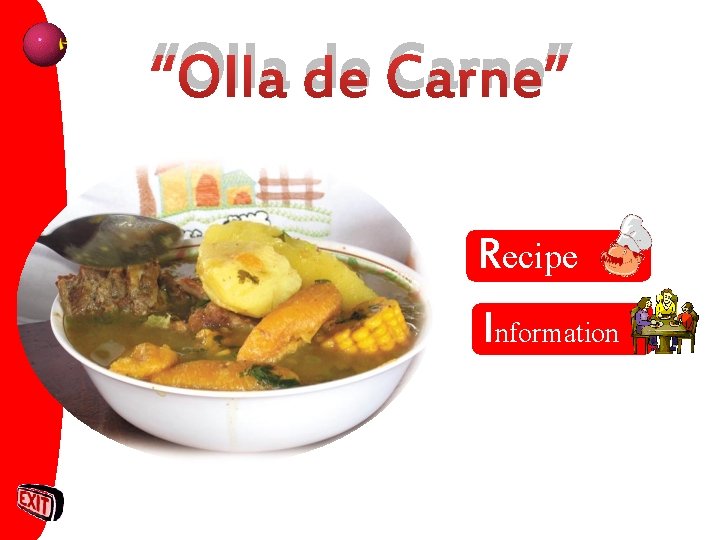 “Olla de Carne” Recipe Information 