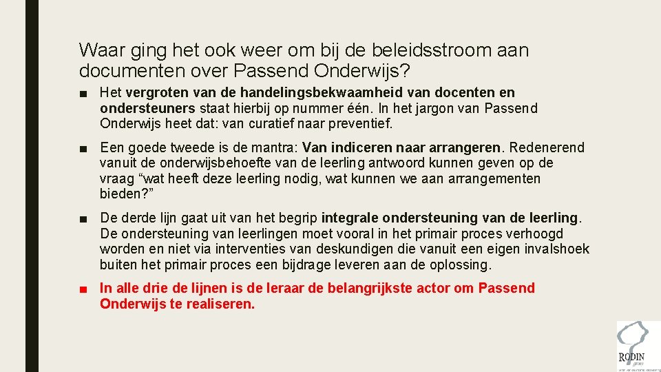 Waar ging het ook weer om bij de beleidsstroom aan documenten over Passend Onderwijs?