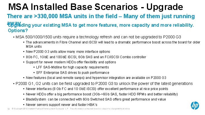 MSA Installed Base Scenarios - Upgrade There are >330, 000 MSA units in the