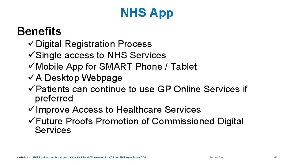 NHS App Benefits üDigital Registration Process üSingle access to NHS Services üMobile App for