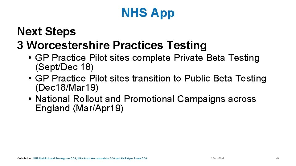 NHS App Next Steps 3 Worcestershire Practices Testing • GP Practice Pilot sites complete