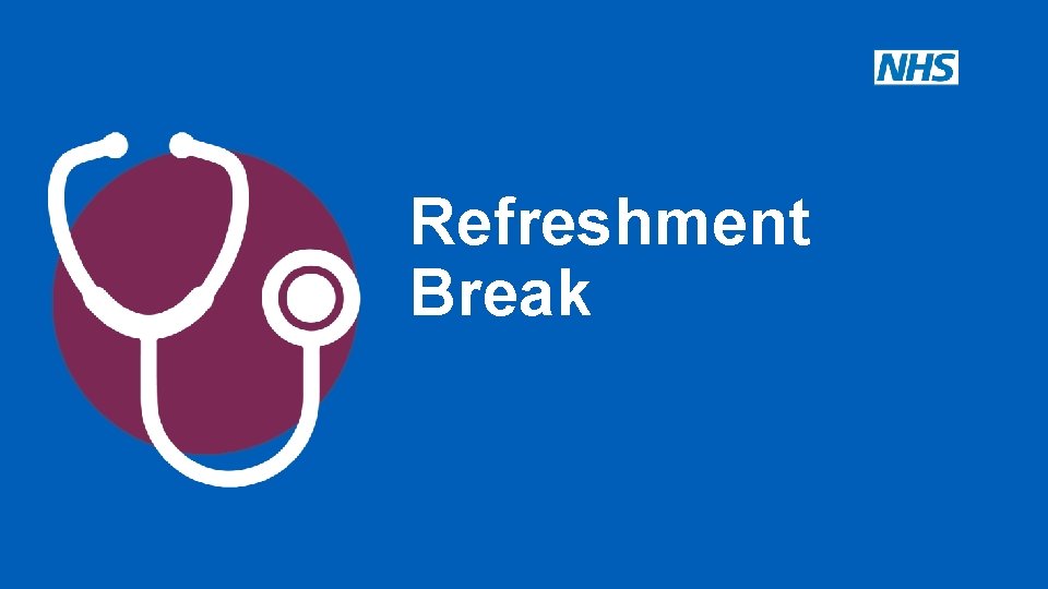 Refreshment Break 